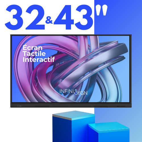 Ecrans tactiles et interactifs InfiniSygn - 32 et 43 pouces