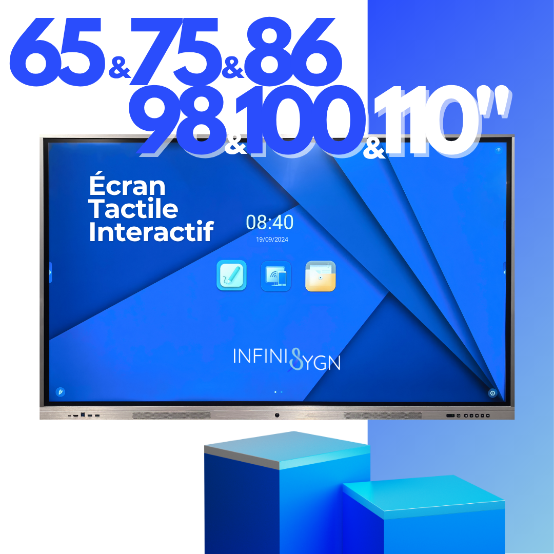 ecrans grandes tailles tactiles et interactifs - ETI - écran numérique - ENI 98 100 105 et 110 pouces